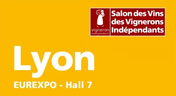Salon des Vins des Vignerons Indépendants - Lyon Eurexpo
